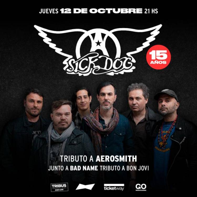El tributo a Aerosmith, Sick Dog, festeja sus 15 años en Tribus